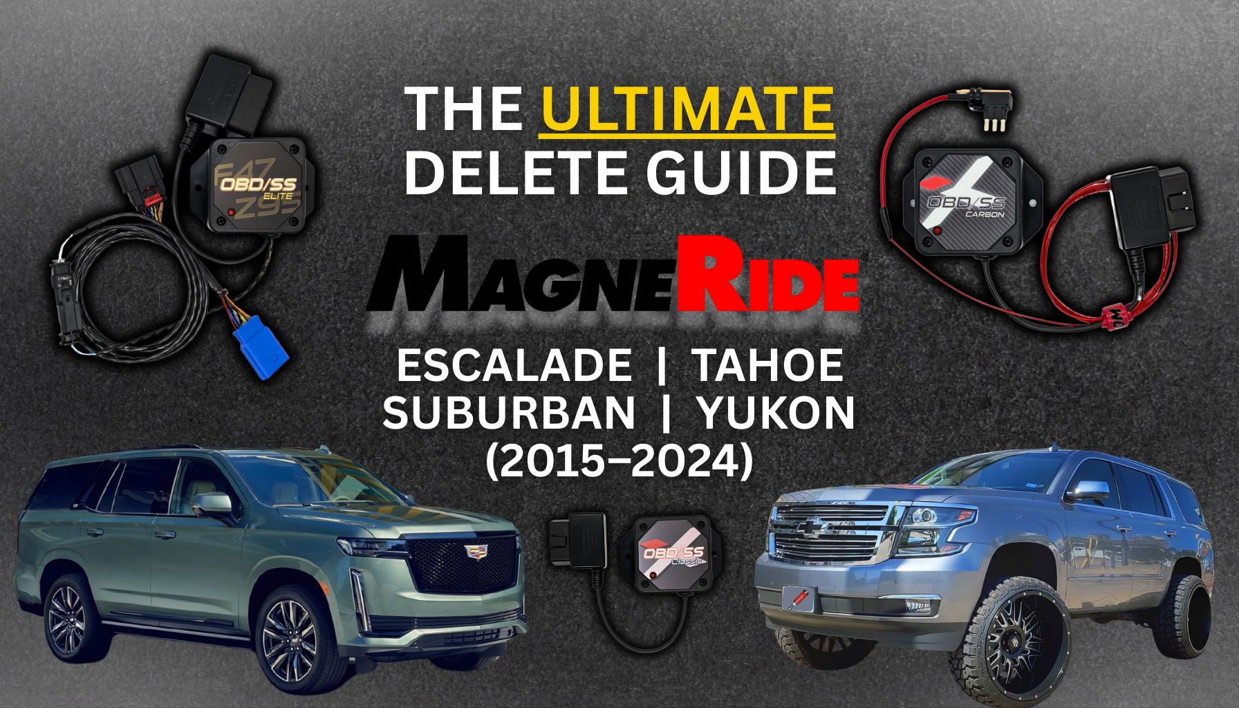 The Ultimate Guide to Bypassing MagneRide on GM Full-Size SUVs (2015-2026)