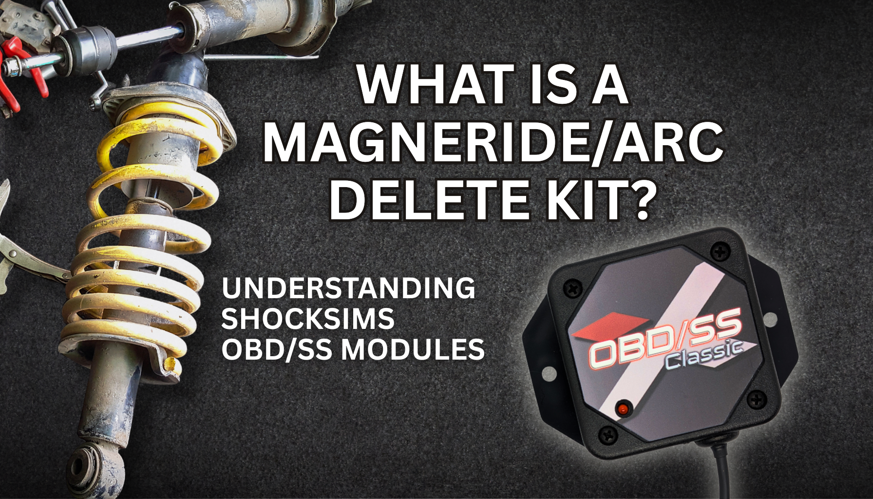 ShockSims OBD/SS module with MagneRide and ARC delete kit components for GM suspension systems